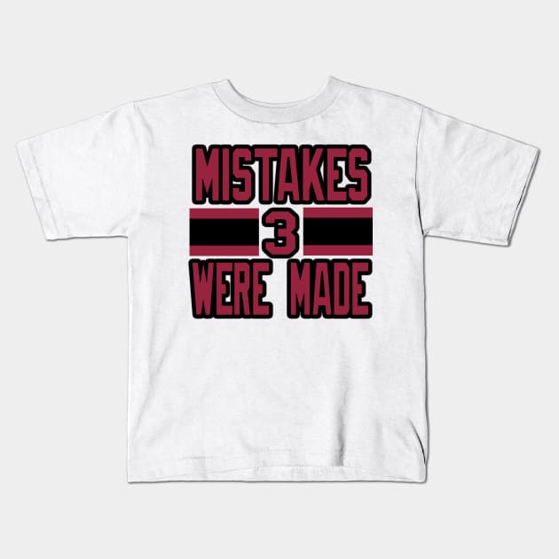 Mistakes Were Made! Kids T-Shirt by OffesniveLine